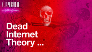 The Dead Internet Theory